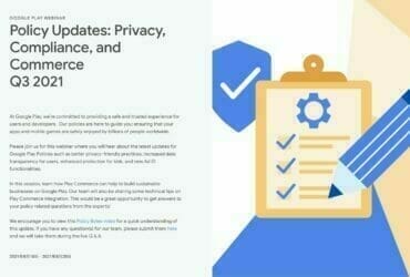 [Google Play] Policy Updates: Privacy, Compliance, and Commerce Q3 2021