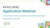 [Google for Education] VIA21 APAC Application Webinar