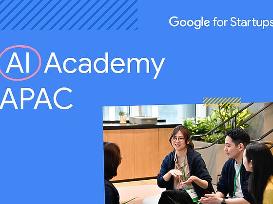[Google for Startups] AI Academy APAC