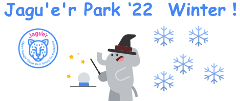 Jagu'e'r Park '22 Winter!