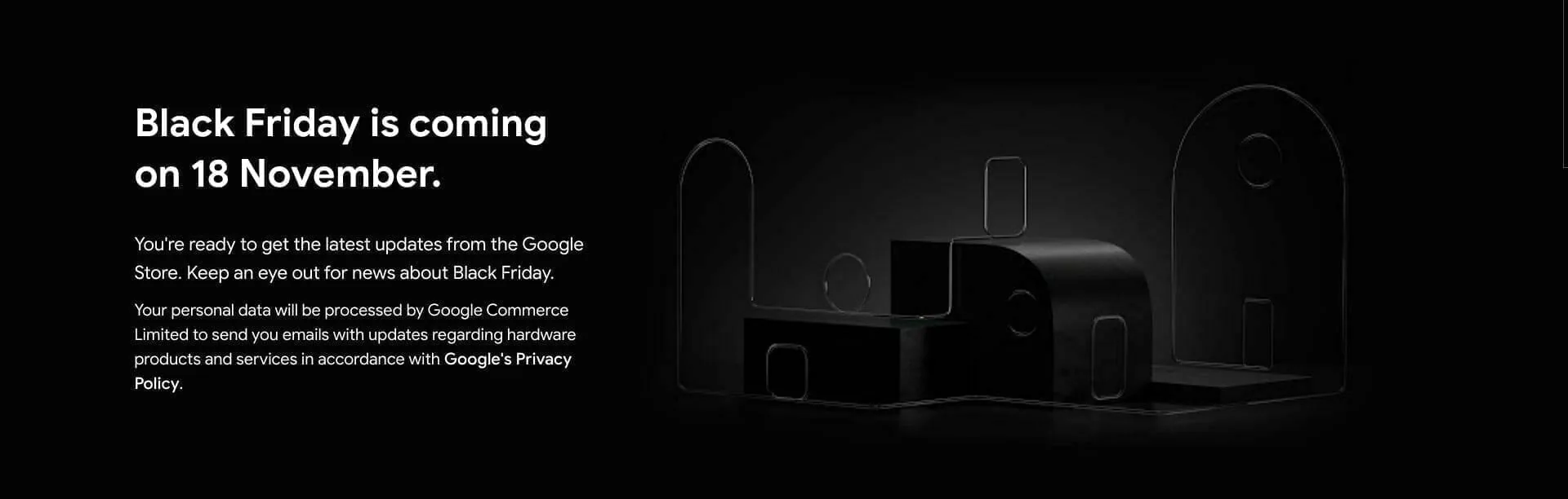 [Google Store] Black Friday is coming on 18 November in UK