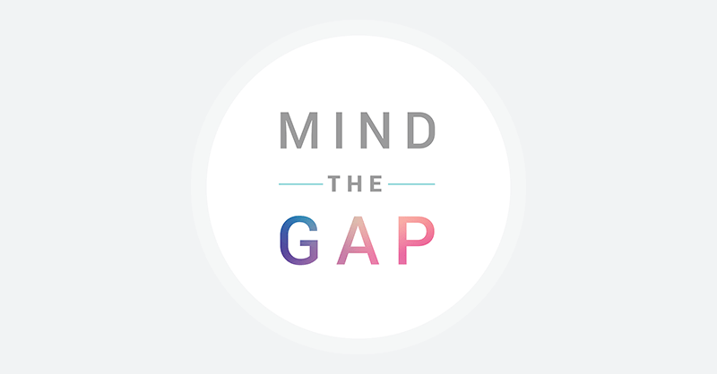 [Google] Mind the Gap