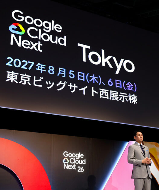 [Google Cloud] Google Cloud Next Tokyo 27