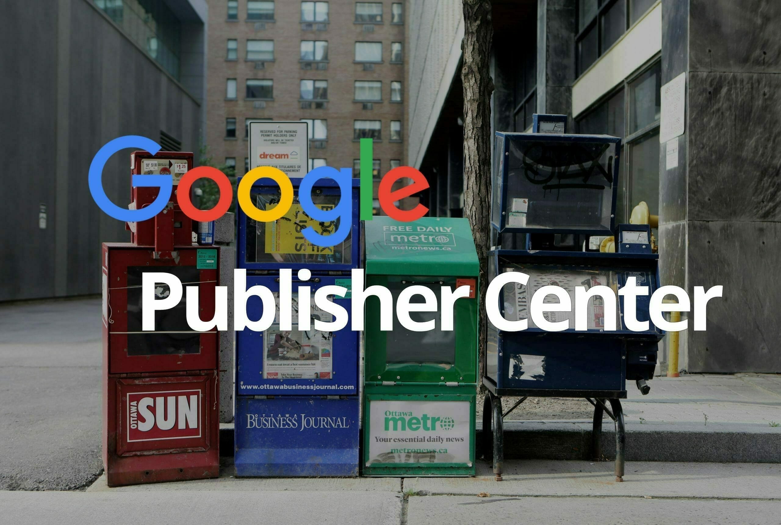 Google News Publisher Center