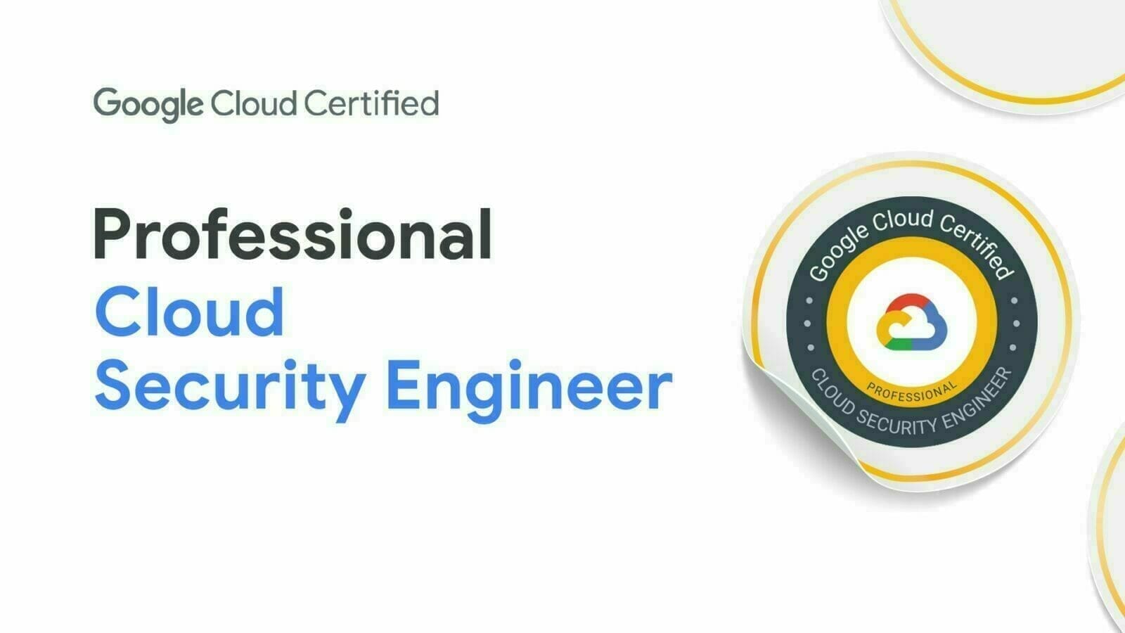 Google Cloud Certified - Professional Security Engineer 認定資格バッジ