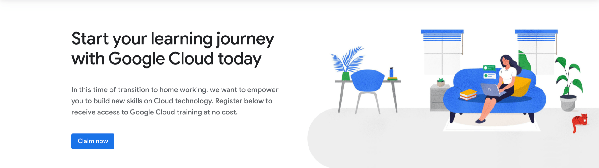 Start your learning journey with Google Cloud today
