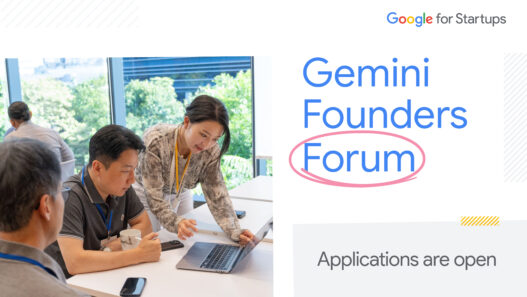 [Google for Startups] Gemini Founders Forum