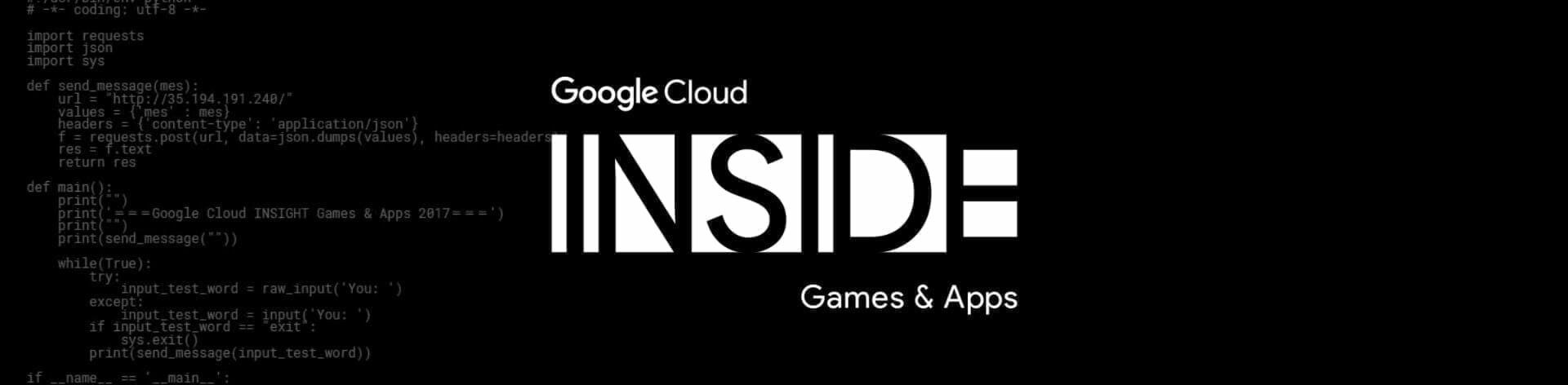 Google Cloud INSIDE Games & Apps