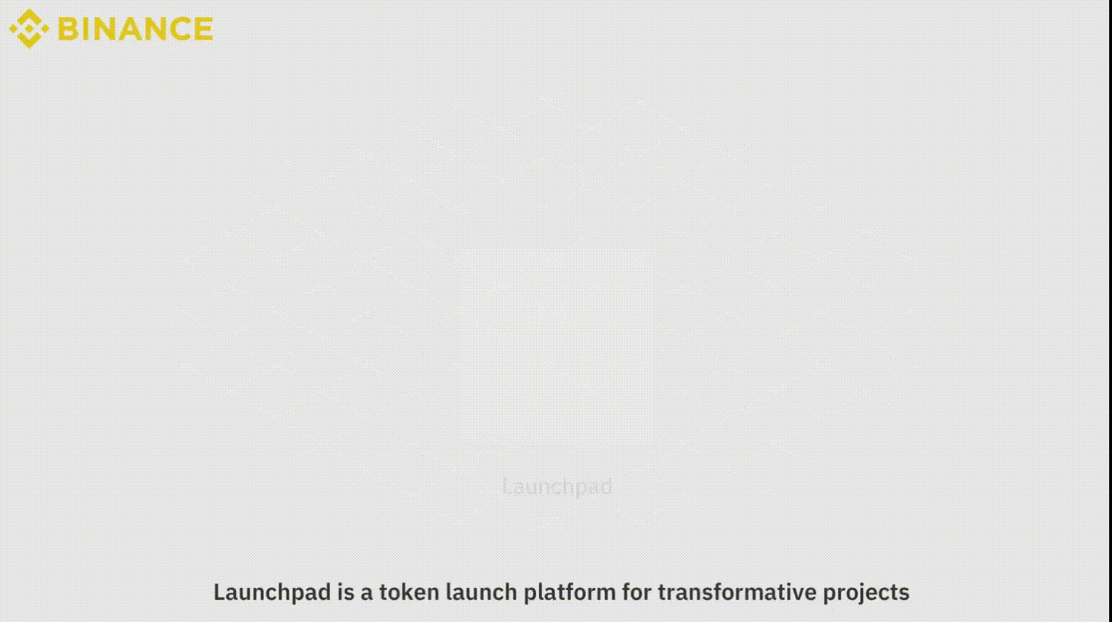 [Binance] Launchpad